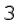 3